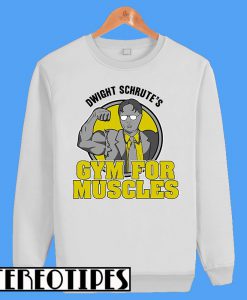 Dwight Schrute’s Gym for Muscles Sweatshirt