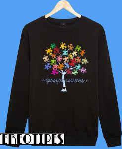 Grow Your Awareness Sweatshirt