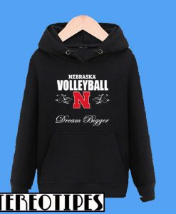 Nebraska Volleyball Uni Dream Bigger Hoodie