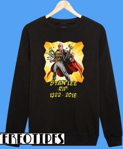 Stan Lee In Loving Memory Sweatshirt