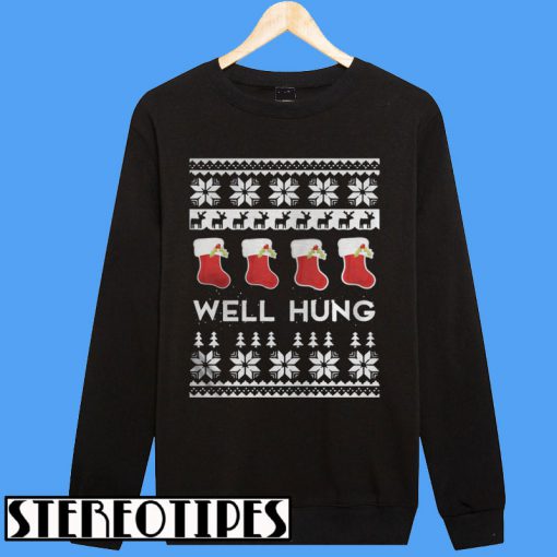 Well Hung Stockings Ugly Christmas Sweatshirt