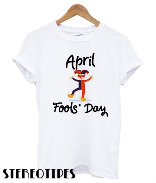 April Fools Day 1st April T shirt