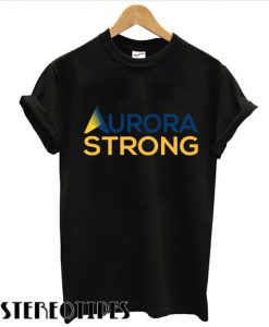 Aurora Strong T shirt