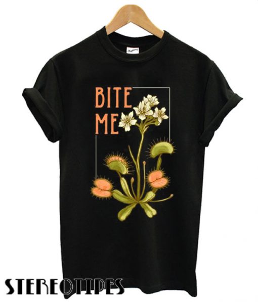 Bite Me Venus Flytrap T shirt