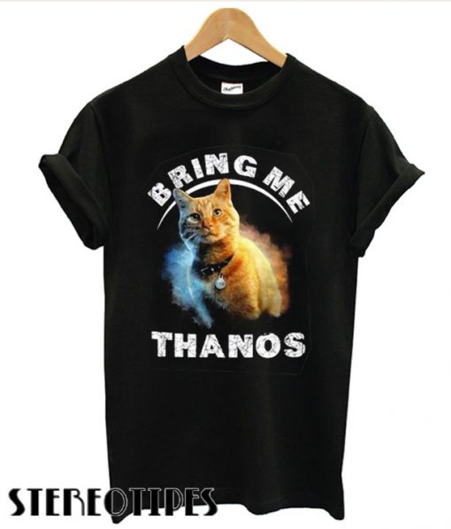 Captain Marvel Cat Goose Bring Me Thanos T shirt