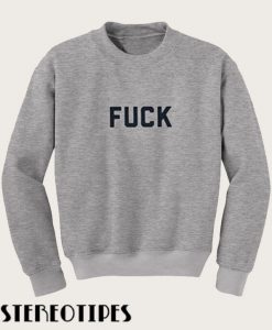 Fuck Sweatshirt