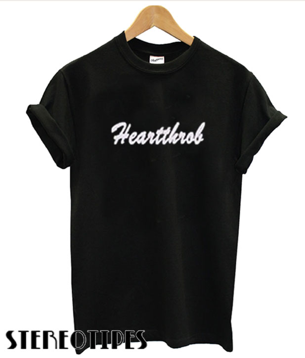 Heartthrob T shirt – stereotipes