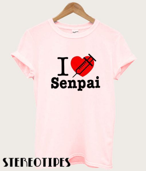 I Heart Senpai T shirt