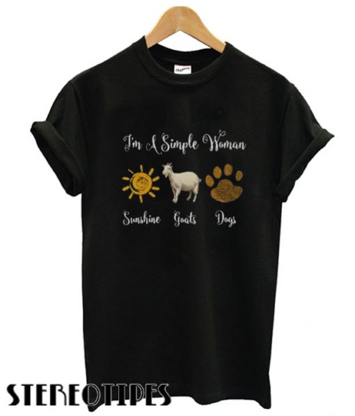 I’m A Simple Woman Love Sunshine Goats And Dog Shi Stylish T shirt