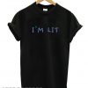 I’m Lit Crewneck T shirt