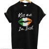 Kiss Me I’m Irish T shirt
