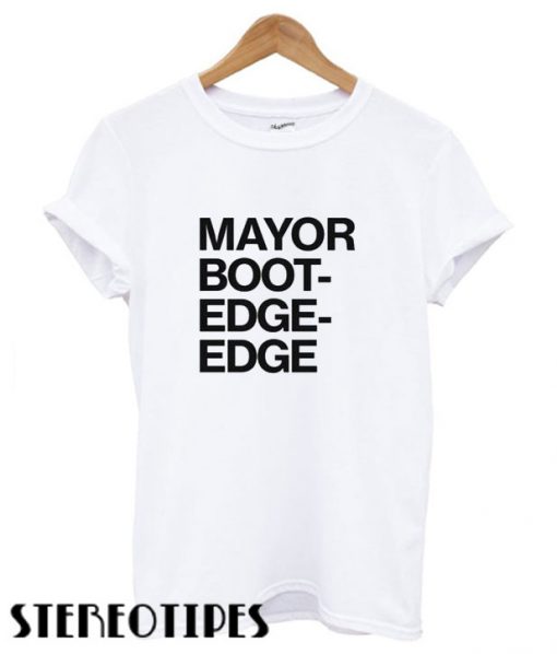 Mayor Boot Edge Edge Trending T shirt