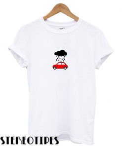 Rain With Car T shirt