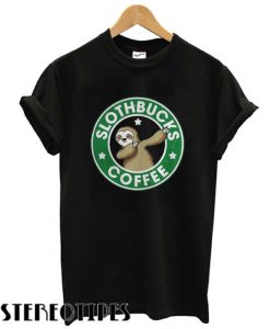 Slothbucks Coffee T shirt