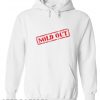 Sold Out Limited Hoodie
