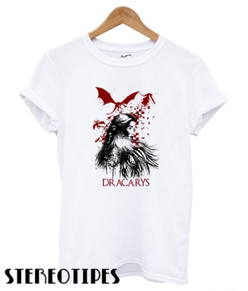 Dracarys T shirt