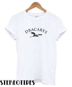 Dracarys T shirt