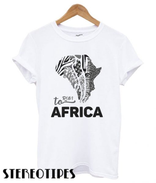 run to Africa T shirt