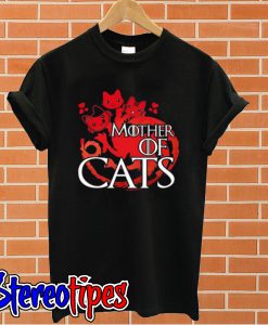 Mother Of Cats T shirt