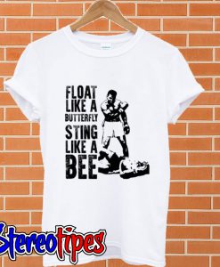 Float Like A ButterFly Muhammad Ali T shirt