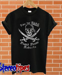 Princess Bride Real Dread Pirate Roberts Movie T shirt