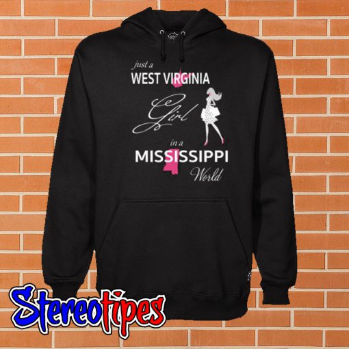West Virginia Girl In Mississippi World Hoodie