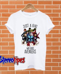 Just A Girl Who Lovers Avengers T shirt