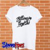 Billionaire Boys Club T shirt