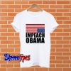Impeach Obama T shirt