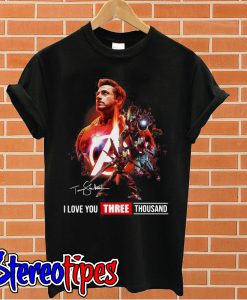 Avengers Tony Stark I love you three thousand T shirt