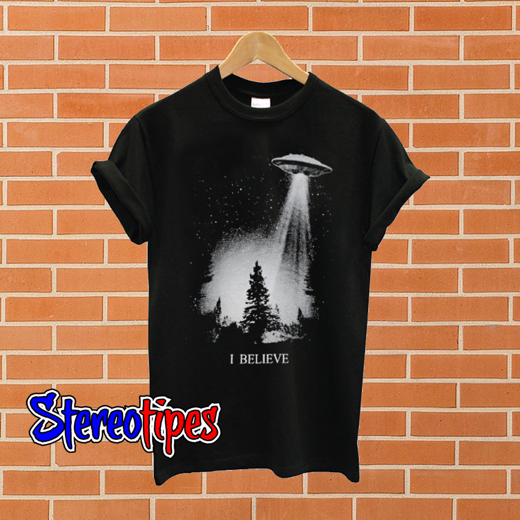 I Believe UFO Aliens T shirt - stereotipes