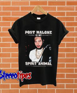 Post Malone Is My Spirit Animal T shirt