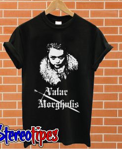 Game Of Thrones Arya Stark Valar Morghulis T shirt