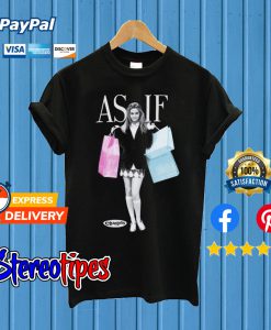 Clueless As If Cher T shirt