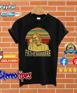 Sunset Matt Berry Fatherrrrrrr T shirt