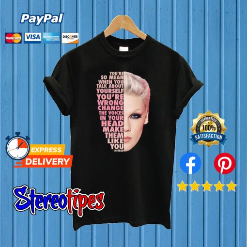 Pink Fuckin’ Perfect lyrics T shirt