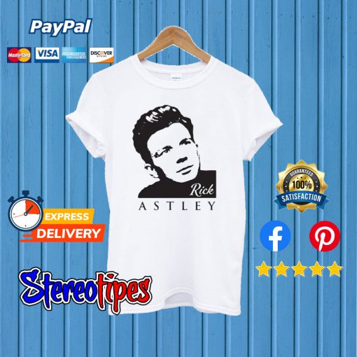 Rick Astley T shirt