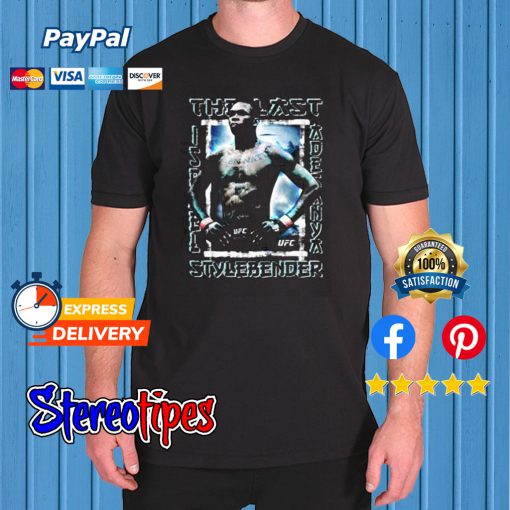 Israel The Last Stylebender Adesanya T shirt