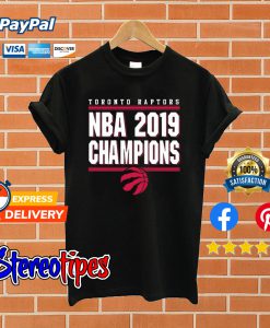 Toronto Raptors NBA 2019 Champions T shirt