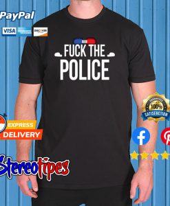 Fuck The Police T shirt