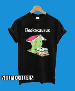 Bookasaurus Funny T-Rex Reading Dinosaur Book Pun T-Shirt