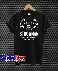 Braun Strowman T-Shirt