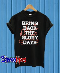 Bring Back The Glory Days Cleveland Football T shirt