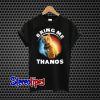 Captain Marvel’s Cat Goose Bring Me Thanos T-Shirt
