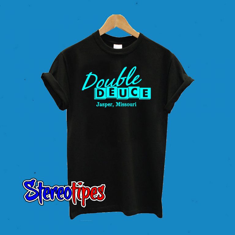 Double Deuce T-Shirt - stereotipes