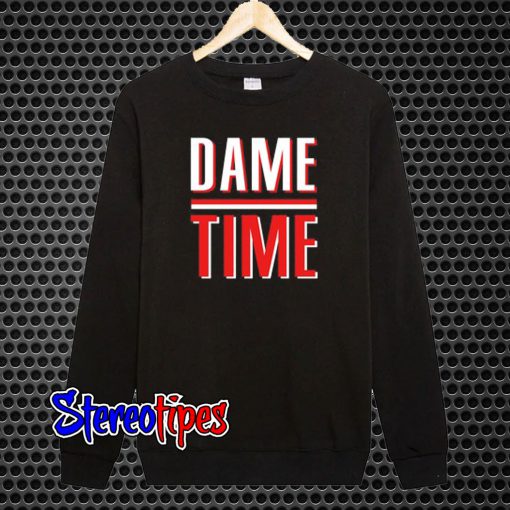 Dame Time Sweatshirt