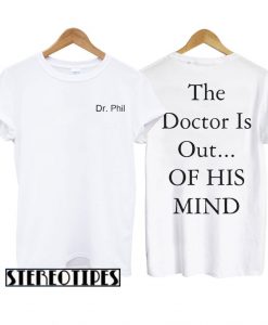 Dr Phil White T-Shirt