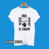 Free El Chapo Mexican Cartel Boss Gangster Fan T-Shirt