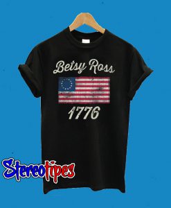 God Bless America Betsy Ross Flag 1776 T-Shirt