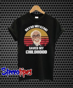 Hayao Miyazaki Saved My Childhood T-Shirt